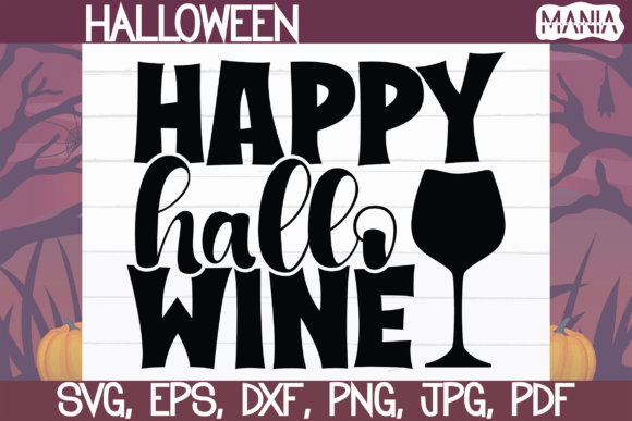 Happy Hallo Wine SVG Cut File: A Comprehensive Design Resource for Creative Projects