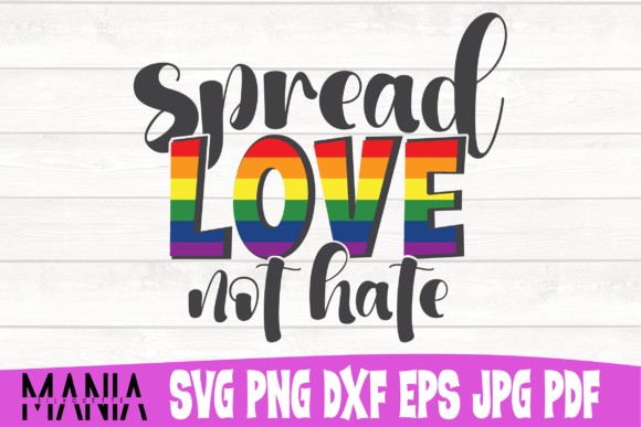 Spread Love Not Hate Svg Cut File Design: A Practical Guide to Quality and Compatibility