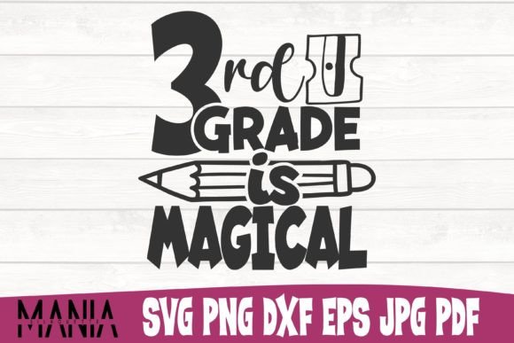Third Grade is Magical SVG Cut File: Bringing Creative Vision to Life